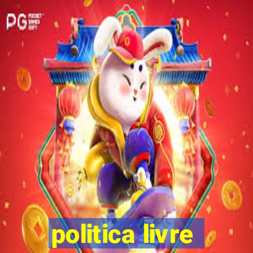 politica livre